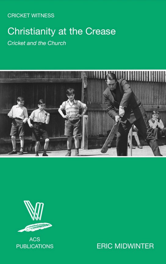 Christianity at the Crease: Cricket and the Church, by Eric Midwinter. Cover photo shows the Reverend David Shepperd in 1957, dressed in a dark suit, demonstrating a batting stroke to some small boys in short trousers. Mirrorpix via Getty Images